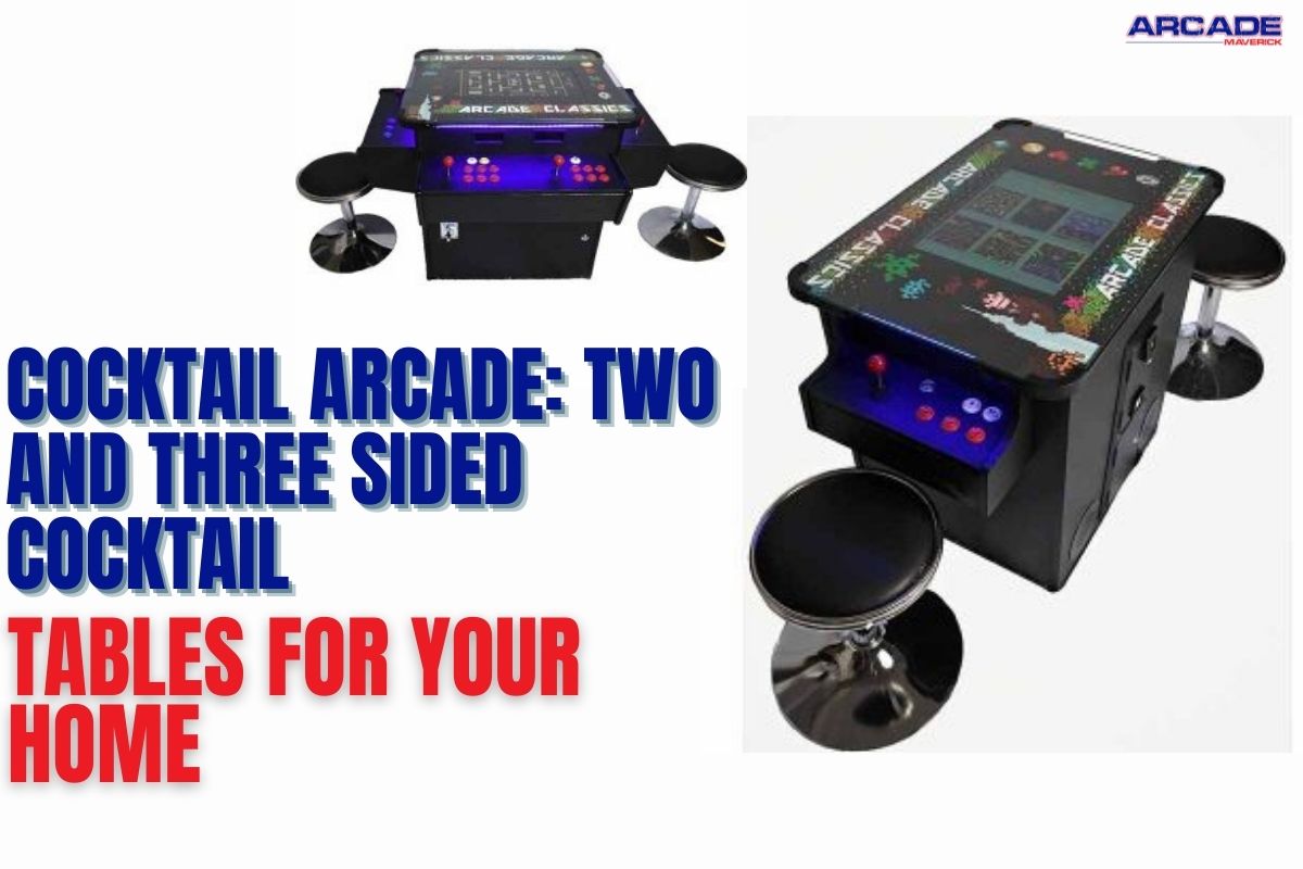 Cocktail arcade Two And Three Sided Cocktail Tables For Your Home”