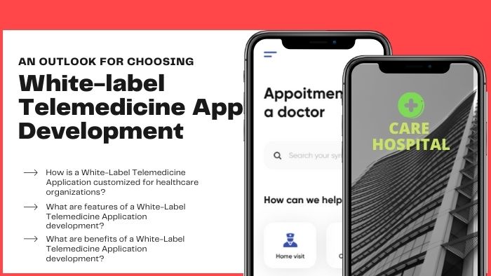 white-label telemedicine app development